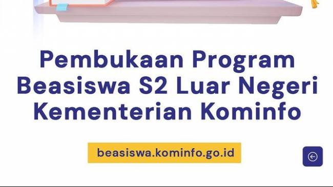 Kemenkominfo Buka Program Beasiswa S2 Luar Negeri, Berikut Syarat dan Cara Daftarnya