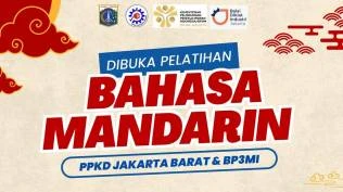 pusat-pelatihan-kerja-jakbar-buka-pelatihan-bahasa-mandarin-gratis-ada-peluang-kerja-ke-luar-negeri
