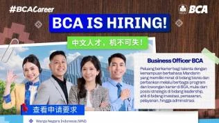 bca-buka-lowongan-kerja-business-officer-untuk-talenta-berbahasa-mandarin-ini-syaratnya