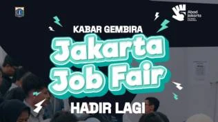 jakarta-job-fair-2026-hadir-lagi-3-4-september-37-perusahaan-buka-ribuan-lowongan-kerja
