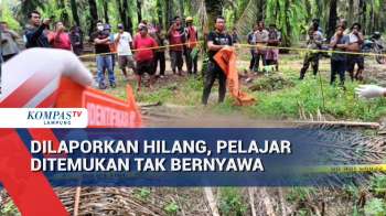 Dilaporkan Hilang, Pelajar Ditemukan Tak Bernyawa