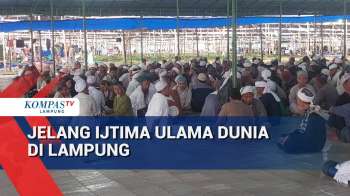 Jelang Ijtima Ulama Dunia Di Lampung