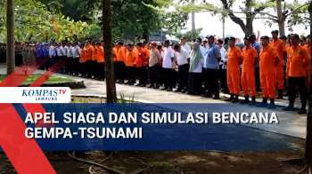 Apel Siaga dan Simulasi Bencana Gempa-Tsunami