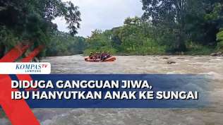 diduga-alami-gangguan-jiwa-ibu-hanyutkan-anak-di-sungai