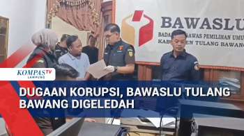 Dugaan Korupsi, Bawaslu Tulang Bawang Digeledah