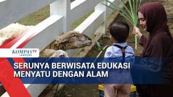 Wisata Edukasi Yang Menyatu Dengan Alam