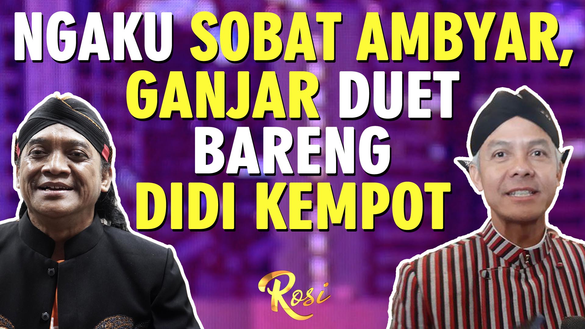 Didi Kempot Duet Pamer Bojo Bareng Ganjar ROSI Didi Kempot Duet Pamer Bojo Bareng Ganjar ROSI