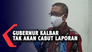 gubernur-kalbar-tak-akan-cabut-laporan-terkait-penghinaan-oleh-oknum-demonstran