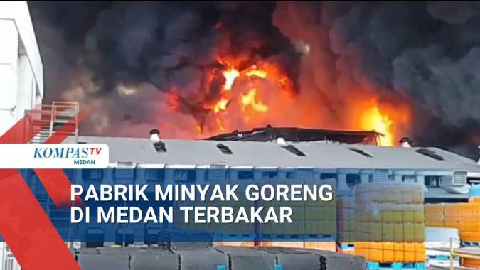Pabrik Minyak Goreng di Kota Medan Terbakar