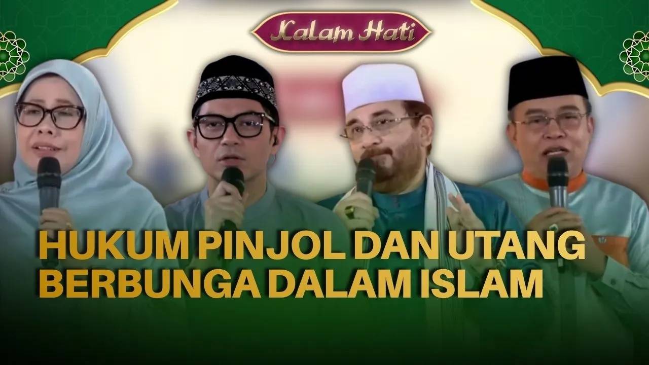 Kupas Tuntas Mudharat Dari Pinjaman Online Hingga Utang Berbunga | KALAM HATI