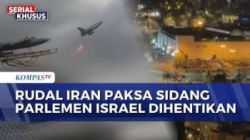 Serangan Rudal Iran Ke Israel Picu Kepanikan, Parlemen Terpaksa Hentikan Sidang | KOMPAS PETANG