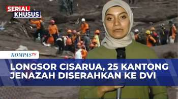 Terbaru! 25 Kantong Jenazah Korban Longsor Cisarua Bandung Barat Diserahkan Ke DVI | SAPA MALAM