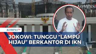tunggu-lampu-hijau-jokowi-tak-bisa-pastikan-berkantor-di-ikn-pada-bulan-juli