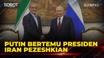 Bertemu Putin, Presiden Iran Masoud Pezeshkian Apresiasi Dukungan Rusia Selama Perang Lawan AS
