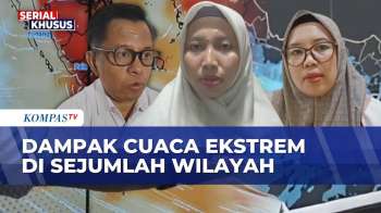 Cuaca Ekstrem: Hujan Angin Robohkan Bangunan, Cuaca Panas Picu Kenaikan ISPA, Pedagang Es Raup Omzet