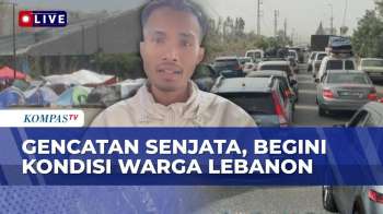 Gencatan Senjata, WNI Ungkap Sebagian Warga Lebanon Bertahan di Tenda-Tenda Pengungsian