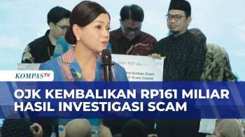 OJK Kembalikan Rp161 Miliar Hasil Investigasi Scam, 400 Ribu Laporan Diterima