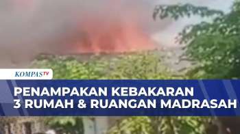 Arus Pendek Diduga Picu Kebakaran, 3 Rumah Warga Dan Ruangan Madrasah Terbakar