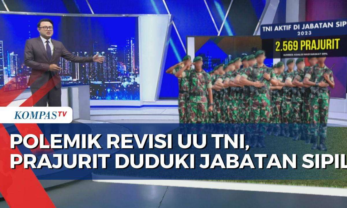 Polemik Revisi UU TNI, Panglima Sebut Prajurit Duduki Jabatan Sipil ...