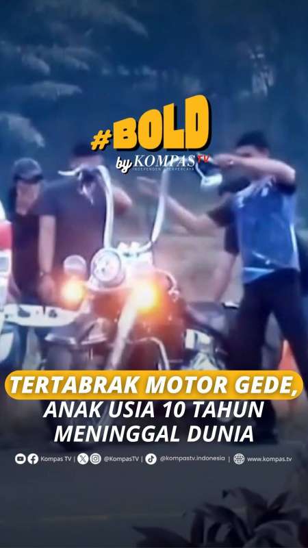 TERTABRAK MOTOR GEDE, ANAK USIA 10 TAHUN MENINGGAL DUNIA