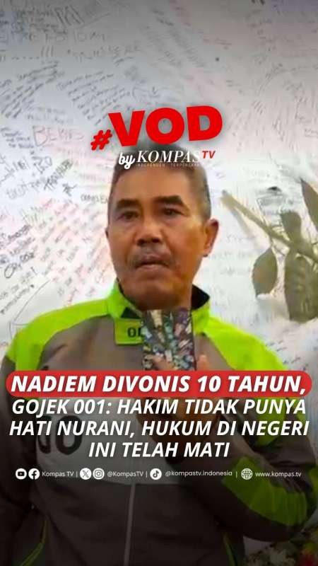 NADIEM DIVONIS 10 TAHUN, GOJEK 001: HAKIM TIDAK PUNYA HATI NURANI