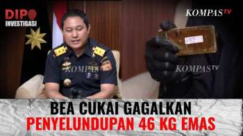 46 Kg Emas Diselundupkan Ke Luar Negeri, Bea Cukai Bongkar Modusnya | DIPO