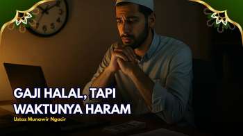 Korupsi Waktu Di Tempat Kerja: Dosa Yang Sering Dianggap Sepele! | KALAM HATI