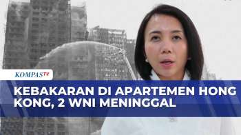 Kebakaran Apartemen Di Hong Kong, Pemerintah Bentuk Tim Investigasi |KOMPAS SIANG