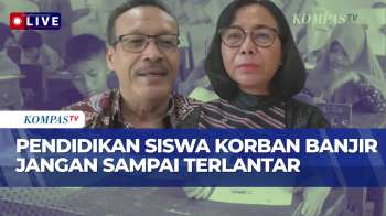 [FULL] DPR Dan Pengamat Pendidikan Soal Upaya Pemenuhan Hak Sekolah Siswa Korban Banjir Sumatera