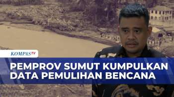 Pemprov Sumut Kumpulkan Dan Perbarui Data Pemulihan Bencana Banjir Di Sumut | SAPA MALAM