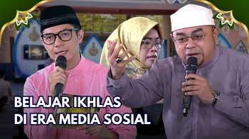 Ikhlas Itu Proses, Bukan Instan | KALAM HATI