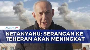 Netanyahu Ancam Serangan Ke Teheran Akan Meningkat: Saya Sudah Harapkan Hal Ini Selama 40 Tahun