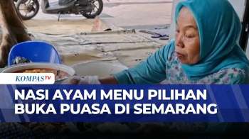 Jelang Buka Puasa, Nasi Ayam Khas Semarang Diserbu Warga Simpang Lima | KOMPAS PETANG