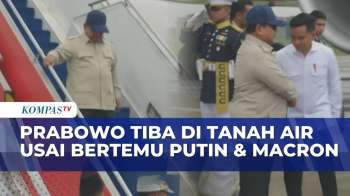 Momen Prabowo Tiba Di Tanah Air Usai Lawatan Ke Rusia Dan Prancis, Menlu Ungkap Hasil Pertemuan