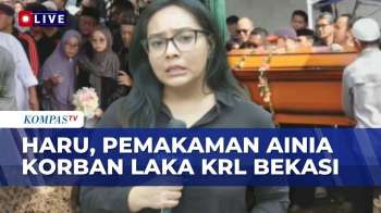 Tangis Keluarga Iringi Pemakaman Nur Ainia Eka, Karyawan KompasTV Korban Kecelakaan KRL Bekasi