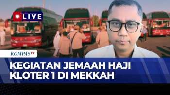 Persiapan Jemaah Haji Kloter 1 Ke Mekkah, Transportasi Jadi Hal Penting | KOMPAS SIANG