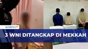 Diduga Tawarkan Haji Ilegal, 3 WNI Ditangkap Di Mekkah | KOMPAS SIANG