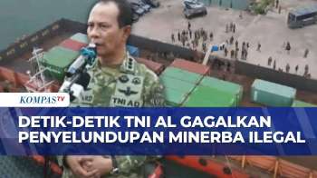 Geger! TNI AL Gagalkan Penyelundupan Logam Radioaktif Ilegal Senilai Triliunan Rupiah |KOMPAS PETANG