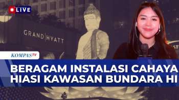 Jelang Waisak, Kawasan Bundaran HI di Hiasi Ornamen Lampu | SAPA MALAM