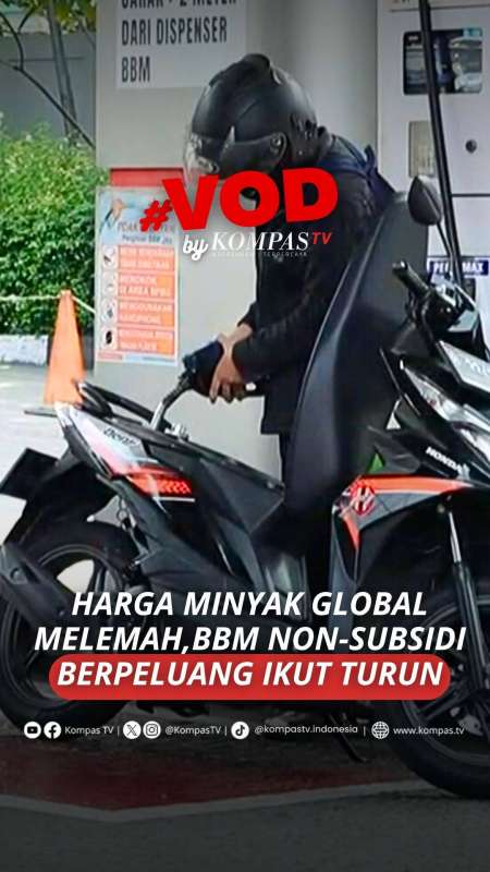 HARGA MINYAK GLOBAL MELEMAH, BBM NON-SUBSIDI BERPELUANG IKUT TURUN