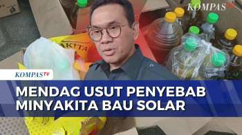 Heboh! MinyaKita Berbau Solar, Mendag Turun Tangan Investigasi Penyebabnya! | SAPA MALAM