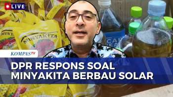 [FULL] DPR Respons Soal Masalah MinyaKita Berbau Solar di Jateng, Siapa yang Tanggung Jawab?