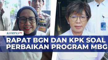 BGN Datangi KPK, Serahkan Rencana Aksi Perbaikan Tata Kelola Program MBG | KOMPAS PETANG