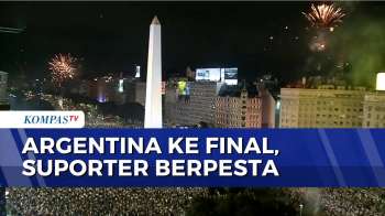 Antusias Suporter Argentina Rayakan Kemenangan Sekaligus Lanjut ke Final | BERITA UTAMA
