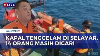 [FULL] Basarnas Soal Pencarian Korban KM Nurul Salsa Yang Tenggelam Di Selayar, 14 Masih Dicari