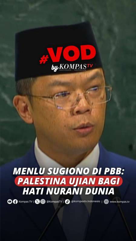 Menlu Sugiono Di PBB: Isu Palestina Ujian Bagi Hati Nurani Dunia, Indonesia Tetap Dukung