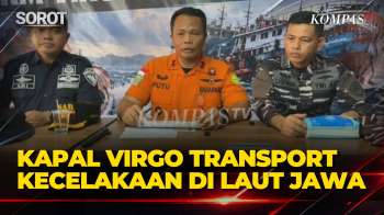 [FULL] Kapal Virgo Transport Kecelakaan Di Laut Jawa: 103 Orang Dievakuasi, 140 Orang Masih Dicari