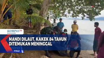 Mandi Dilaut, Kakek 84 Tahun Ditemukan Tak Bernyawa