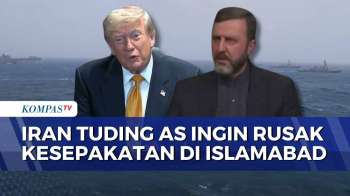 AS Blokade Pelabuhan, Iran Tuding Amerika Sengaja Gagalkan Kesepakatan di Islamabad | SAPA MALAM
