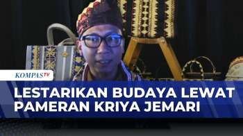 Merajut Tradisi, Pameran Kriya Jemari Angkat Wastra Khas Lampung | KOMPAS SIANG